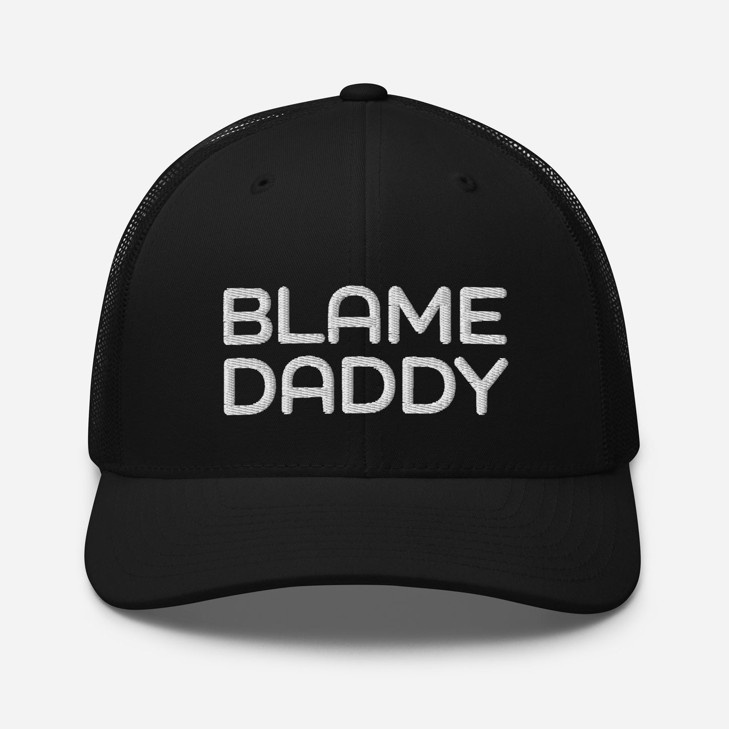 Blame Daddy Trucker Cap